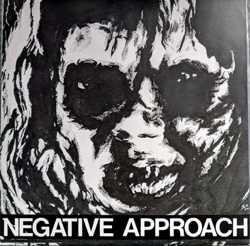 NEGATIVE APPROACH "S/T" 7" (Touch & Go) Reissue
